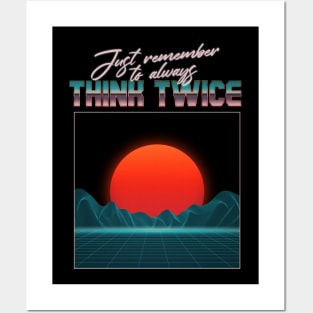 play 80s remember to always think twice Posters and Art